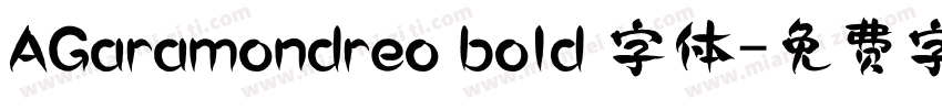 AGaramondreo bold 字体字体转换